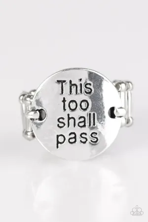 Paparazzi Ring ~ This Too Shall Pass - Silver